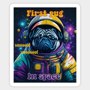 First Pug in space Sticker